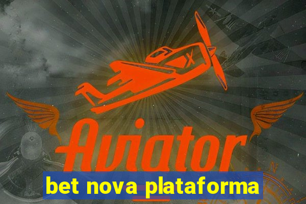 bet nova plataforma